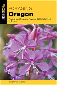 Falcon Guides - Foraging Oregon